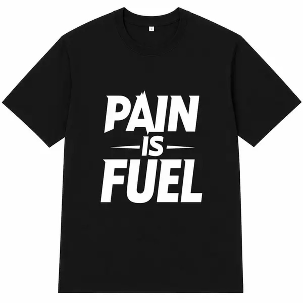 Fuel Fitness & Nutrition Oakbank Photos - Camiseta com Estampa 'Pain Is Fuel',
